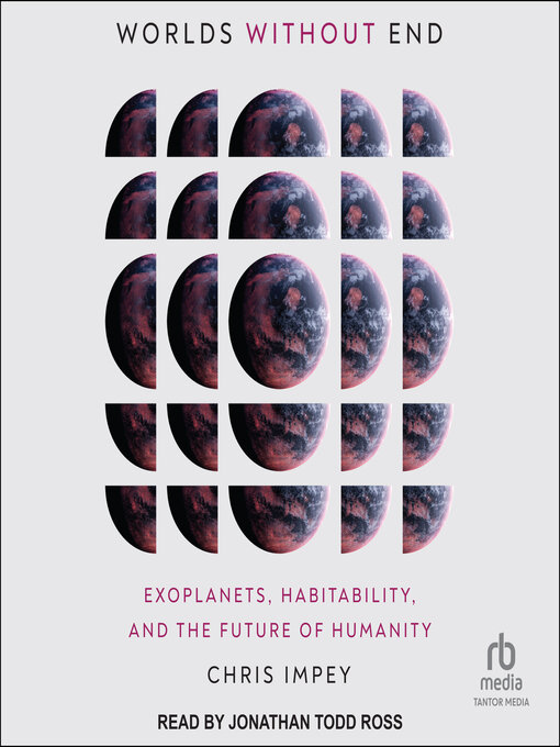 Title details for Worlds Without End by Chris Impey - Available